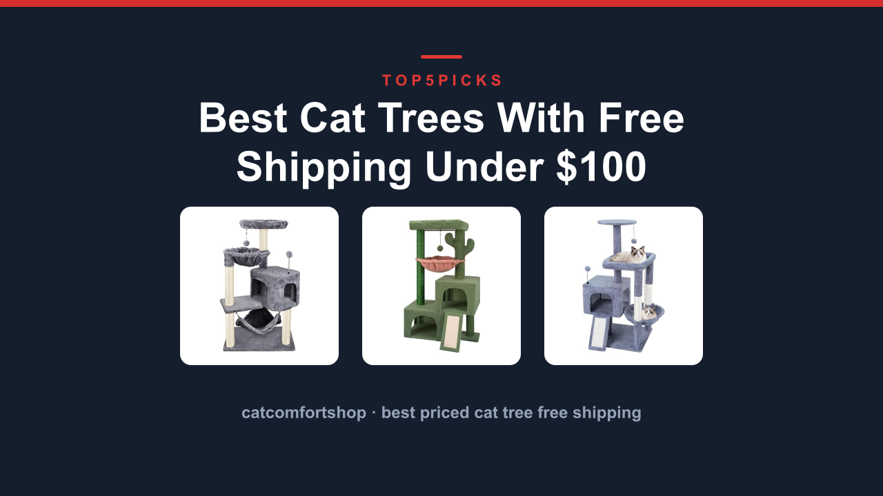 Best Cat Trees With Free Shipping Under $100