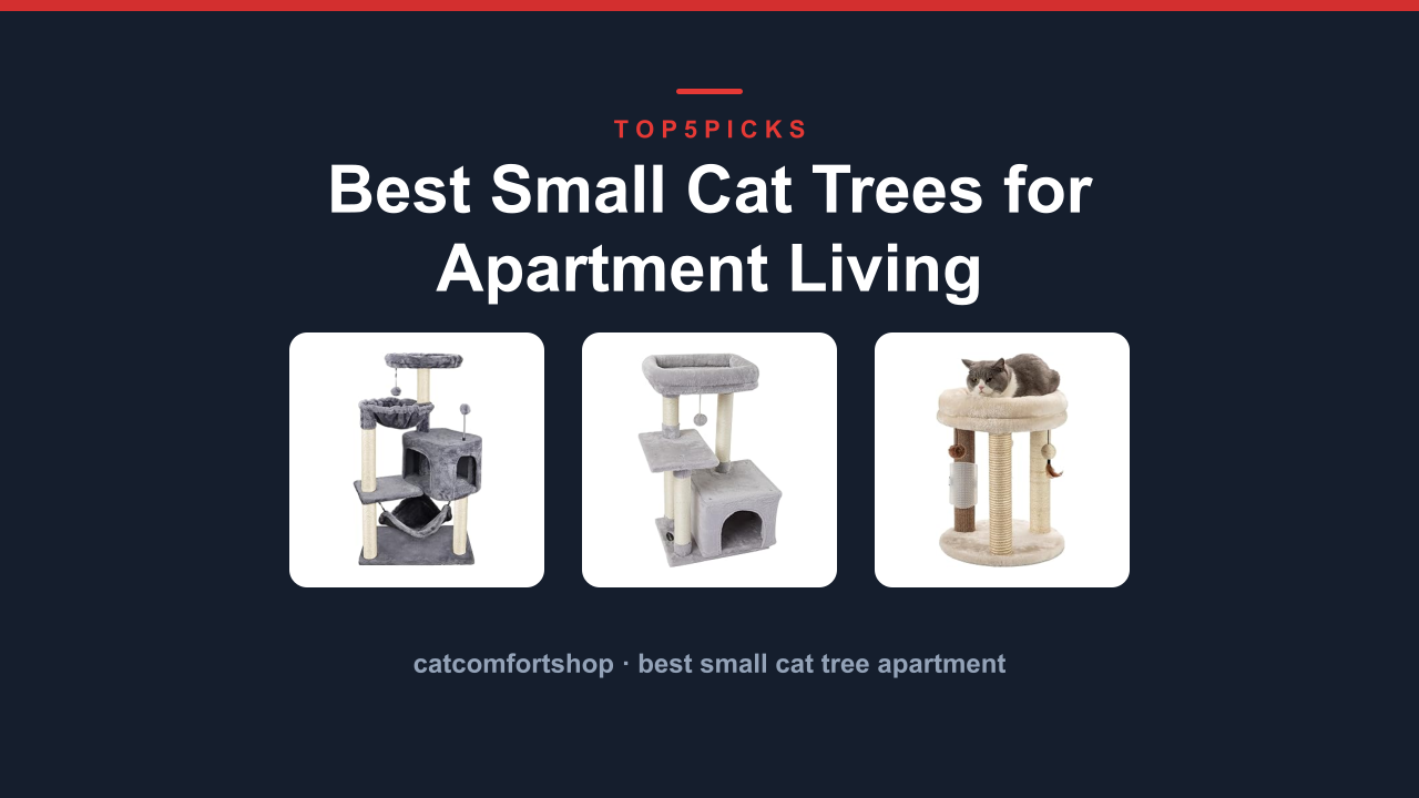 Best Small Cat Trees for Apartment Living