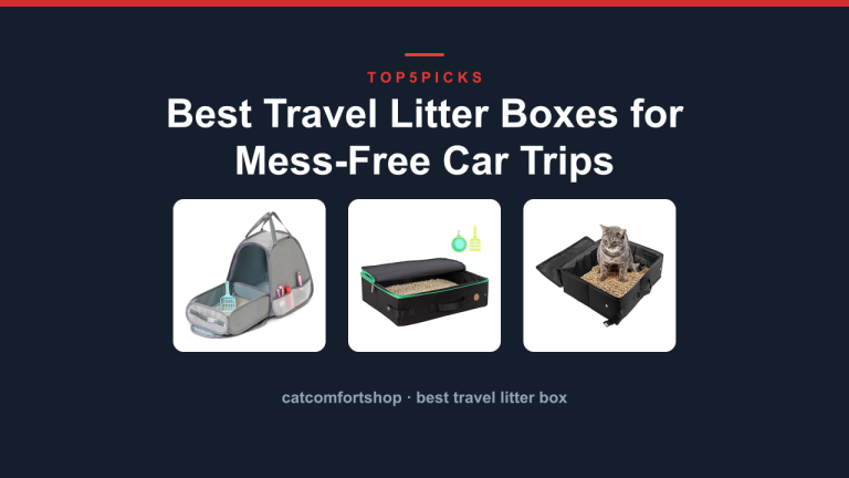 Best Travel Litter Boxes for Mess-Free Car Trips