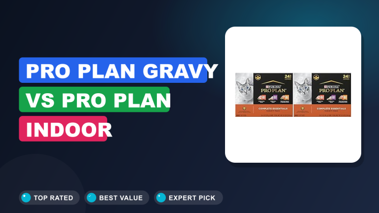 Pro Plan Gravy vs Pro Plan Indoor Balance: Which Is Better?