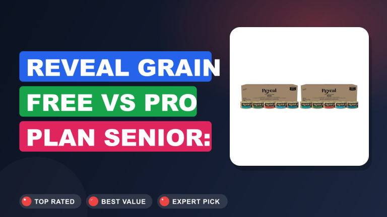 Reveal Grain Free vs Pro Plan Senior: Which Is Better?